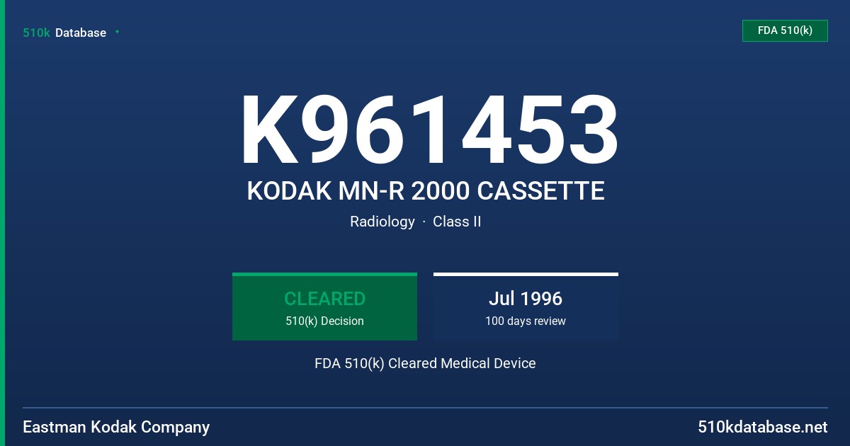 K961453 KODAK MN-R 2000 CASSETTE FDA 510(k) Cleared Medical Device