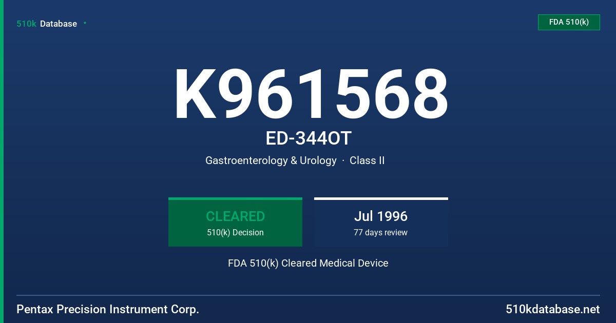 K961568 ED-344OT FDA 510(k) Cleared Medical Device