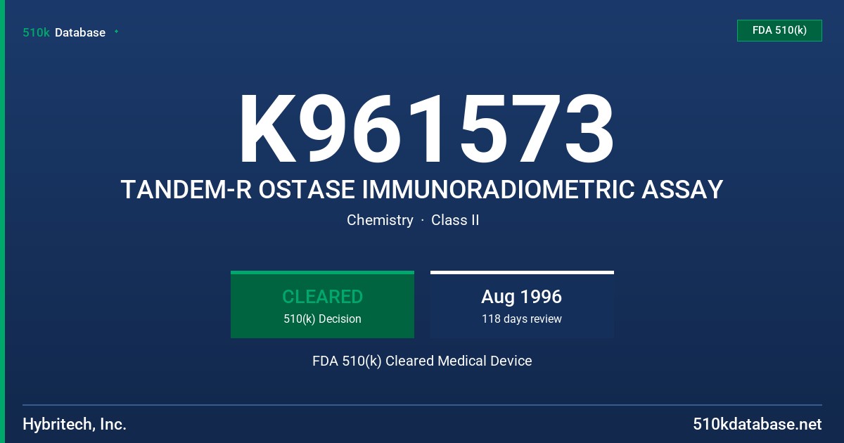 K961573 TANDEM-R OSTASE IMMUNORADIOMETRIC ASSAY FDA 510(k) Cleared Medical Device