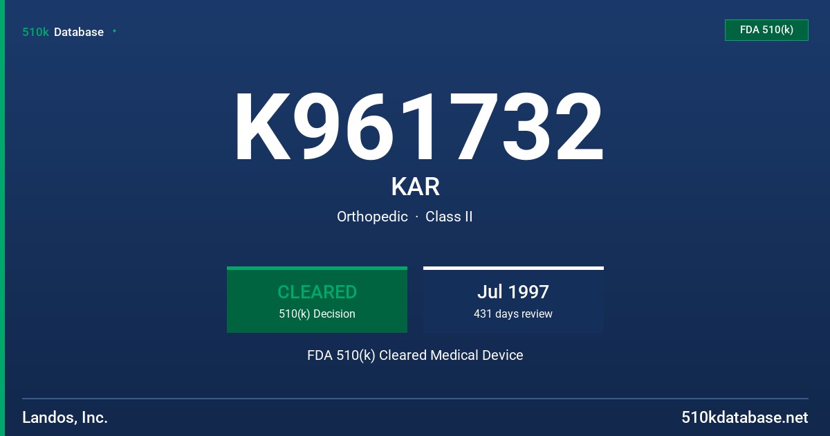 K961732 KAR FDA 510(k) Cleared Medical Device
