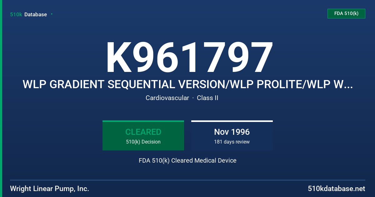 K961797 WLP GRADIENT SEQUENTIAL VERSION/WLP PROLITE/WLP WLP-II LITE FDA 510(k) Cleared Medical Device