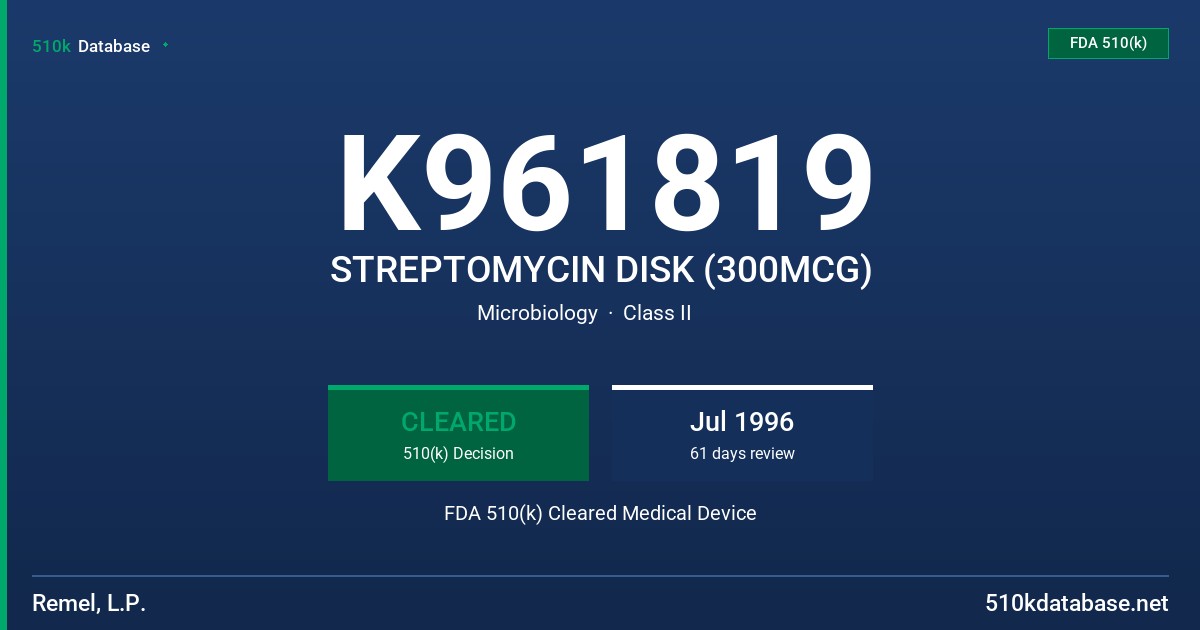 K961819 STREPTOMYCIN DISK (300MCG) FDA 510(k) Cleared Medical Device