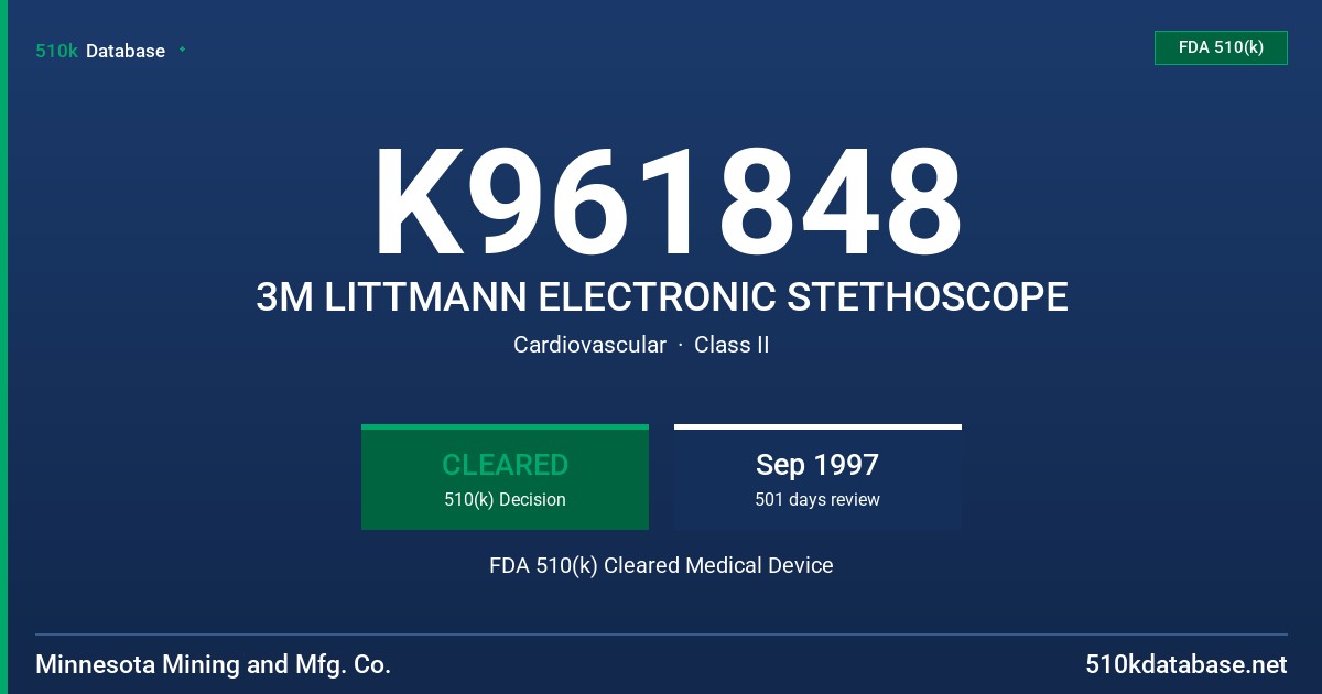 K961848 3M LITTMANN ELECTRONIC STETHOSCOPE FDA 510(k) Cleared Medical Device