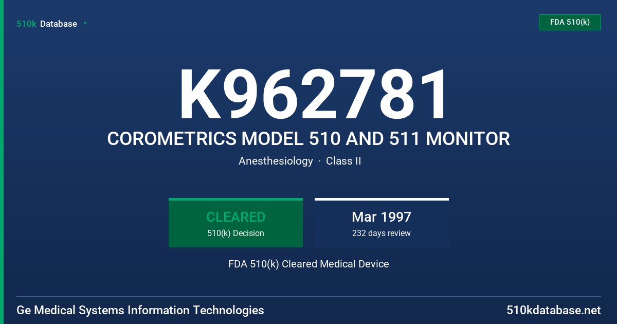 K962781 COROMETRICS MODEL 510 AND 511 MONITOR FDA 510(k) Cleared Medical Device
