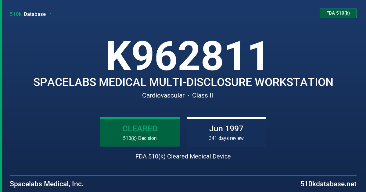 K962811 SPACELABS MEDICAL MULTI-DISCLOSURE WORKSTATION FDA 510(k) Cleared Medical Device