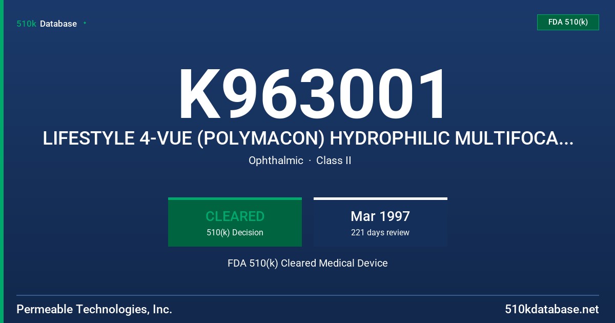 K963001 LIFESTYLE 4-VUE (POLYMACON) HYDROPHILIC MULTIFOCAL CONTACT LENS FOR DAILY WEAR FDA 510(k) Cleared Medical Device