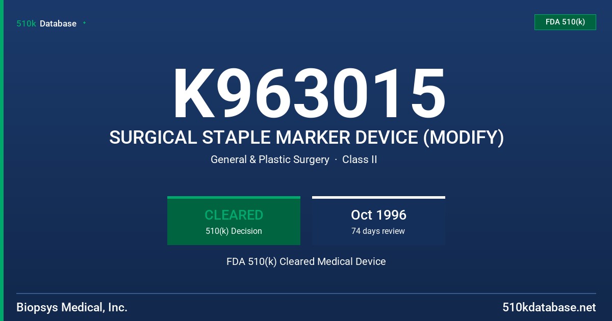K963015 SURGICAL STAPLE MARKER DEVICE (MODIFY) FDA 510(k) Cleared Medical Device