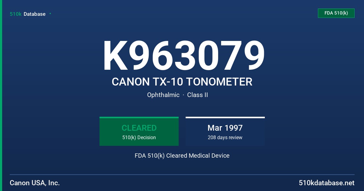 K963079 CANON TX-10 TONOMETER FDA 510(k) Cleared Medical Device