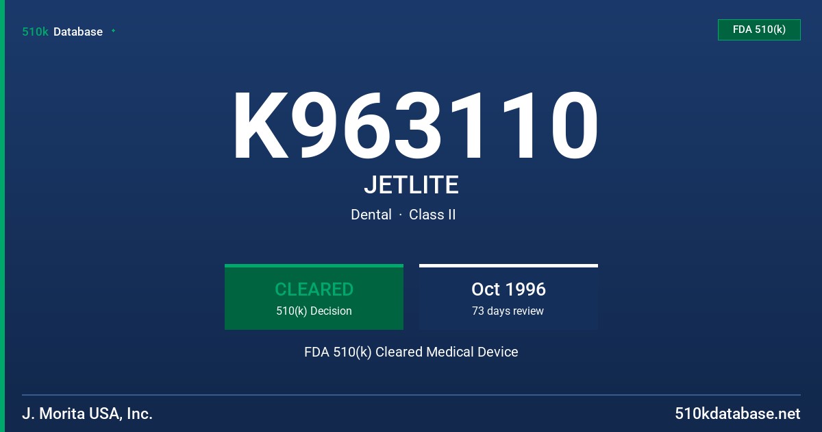 K963110 JETLITE FDA 510(k) Cleared Medical Device