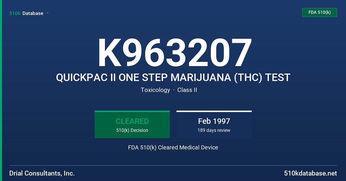 K963207 QUICKPAC II ONE STEP MARIJUANA (THC) TEST FDA 510(k) Cleared Medical Device