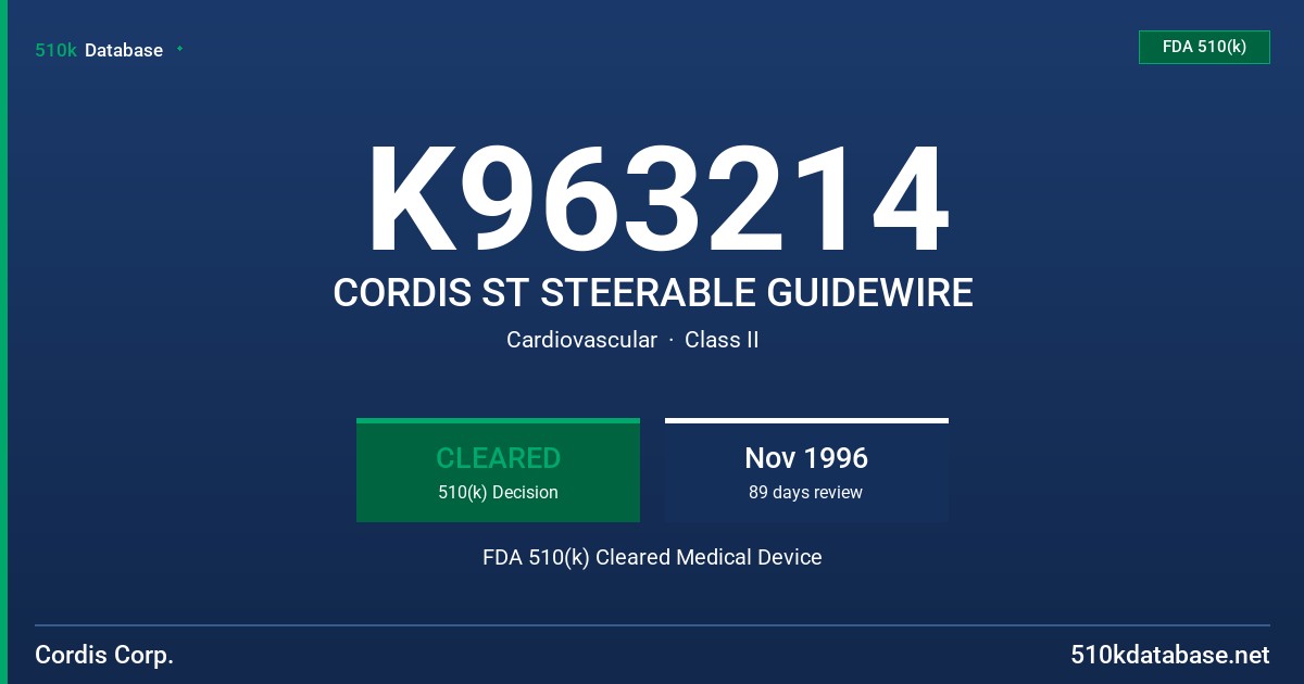 K963214 CORDIS ST STEERABLE GUIDEWIRE FDA 510(k) Cleared Medical Device