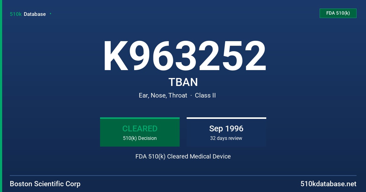 K963252 TBAN FDA 510(k) Cleared Medical Device