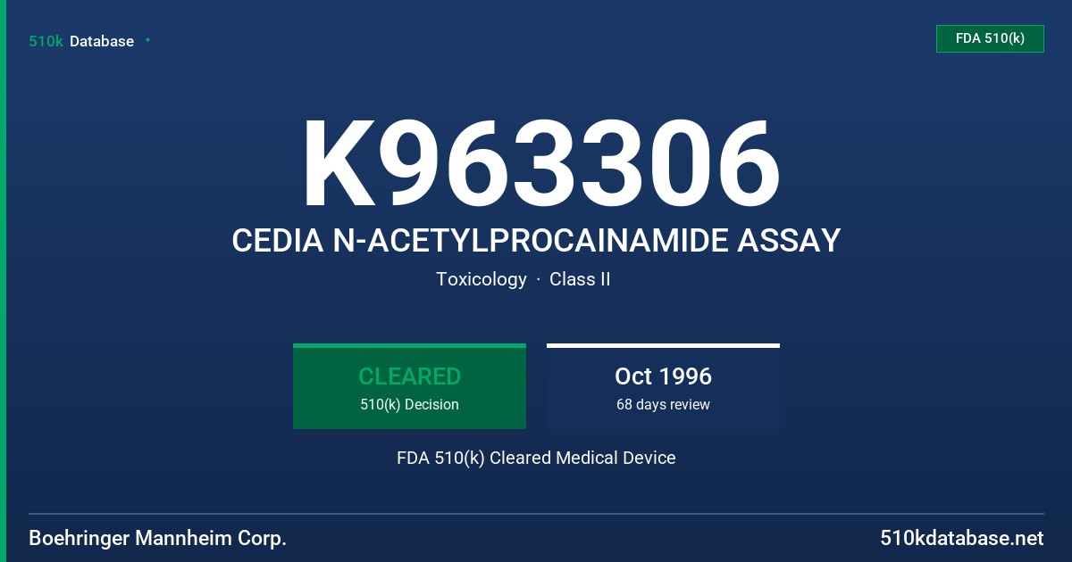K963306 CEDIA N-ACETYLPROCAINAMIDE ASSAY FDA 510(k) Cleared Medical Device