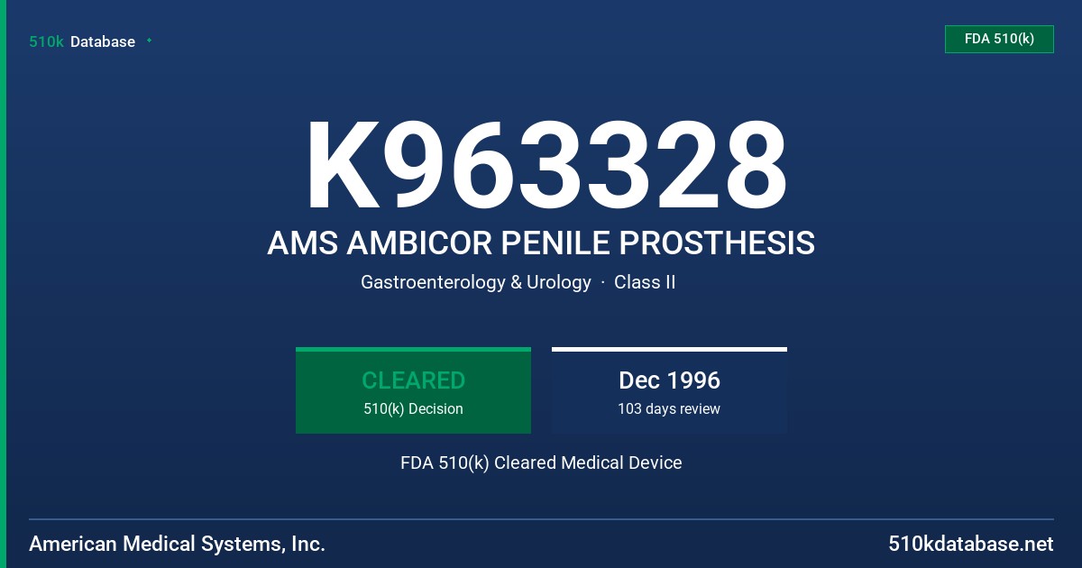 K963328 AMS AMBICOR PENILE PROSTHESIS FDA 510(k) Cleared Medical Device