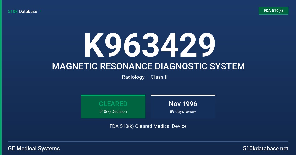 K963429 MAGNETIC RESONANCE DIAGNOSTIC SYSTEM FDA 510(k) Cleared Medical Device