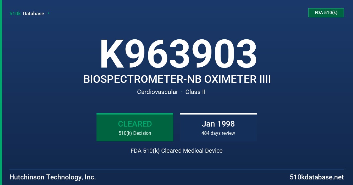 K963903 BIOSPECTROMETER-NB OXIMETER IIII FDA 510(k) Cleared Medical Device