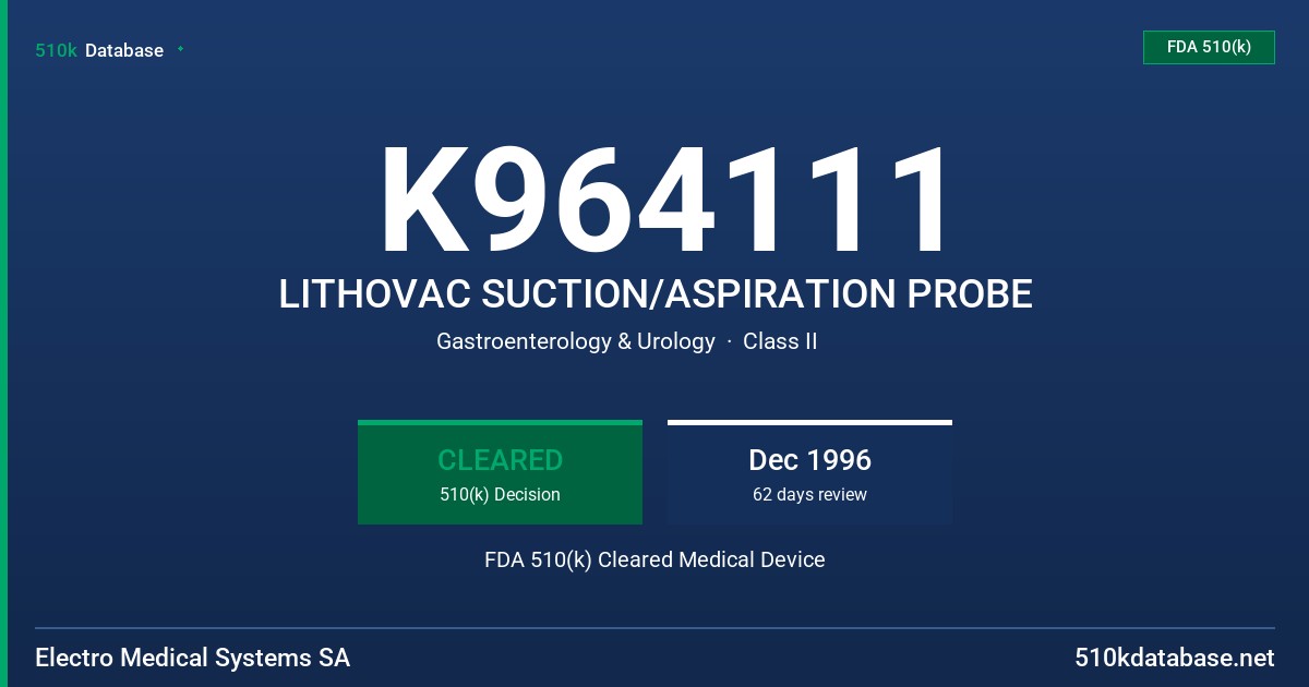 K964111 LITHOVAC SUCTION/ASPIRATION PROBE FDA 510(k) Cleared Medical Device