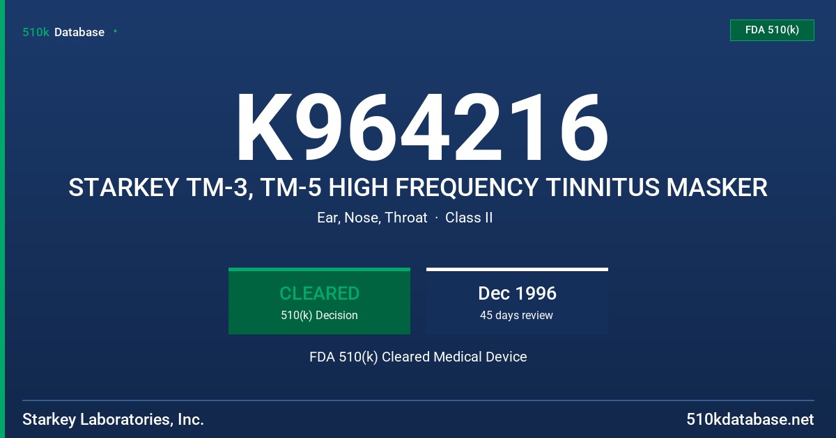 K964216 STARKEY TM-3, TM-5 HIGH FREQUENCY TINNITUS MASKER FDA 510(k) Cleared Medical Device