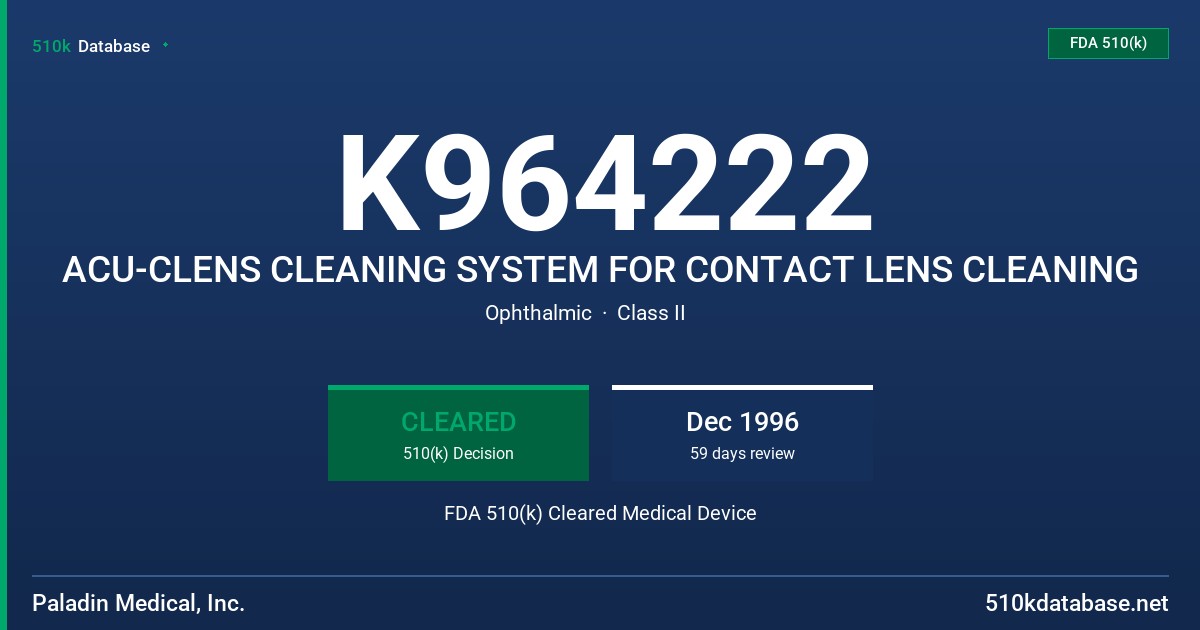 K964222 ACU-CLENS CLEANING SYSTEM FOR CONTACT LENS CLEANING FDA 510(k) Cleared Medical Device