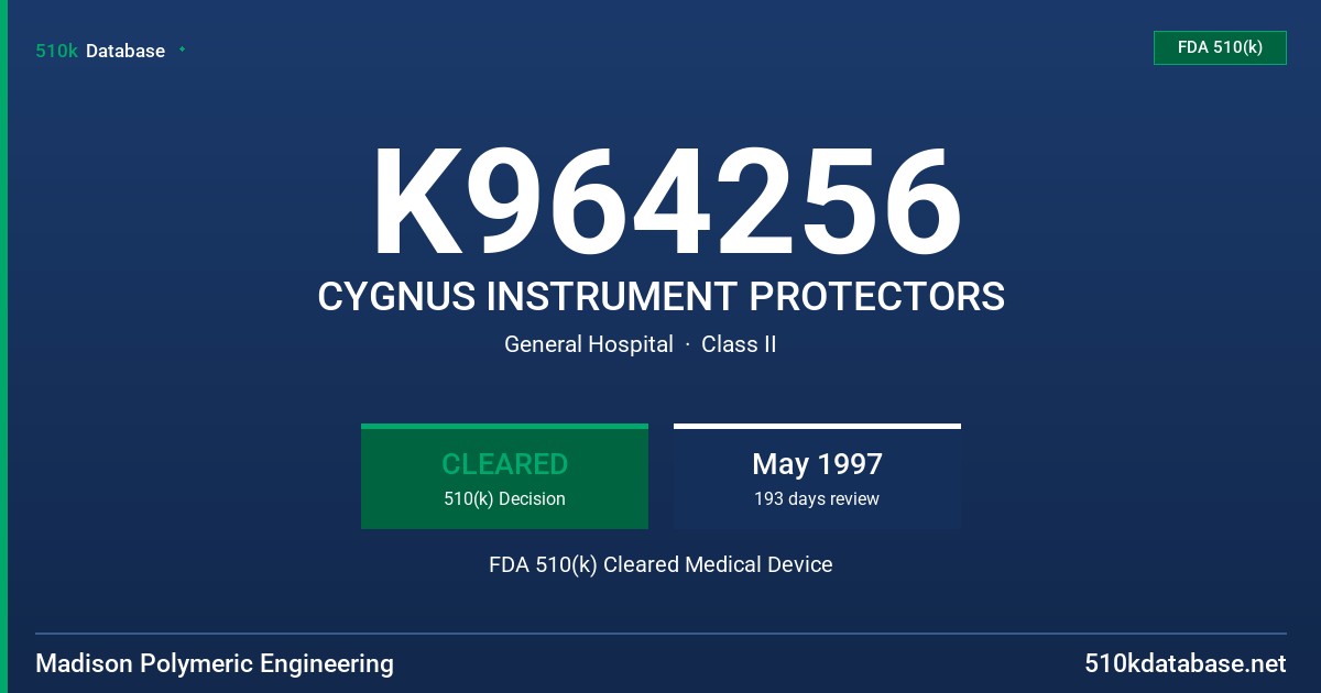 K964256 CYGNUS INSTRUMENT PROTECTORS FDA 510(k) Cleared Medical Device
