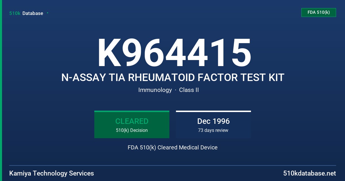 K964415 N-ASSAY TIA RHEUMATOID FACTOR TEST KIT FDA 510(k) Cleared Medical Device