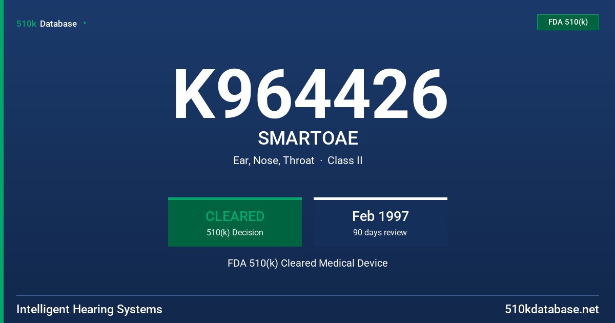 K964426 SMARTOAE FDA 510(k) Cleared Medical Device