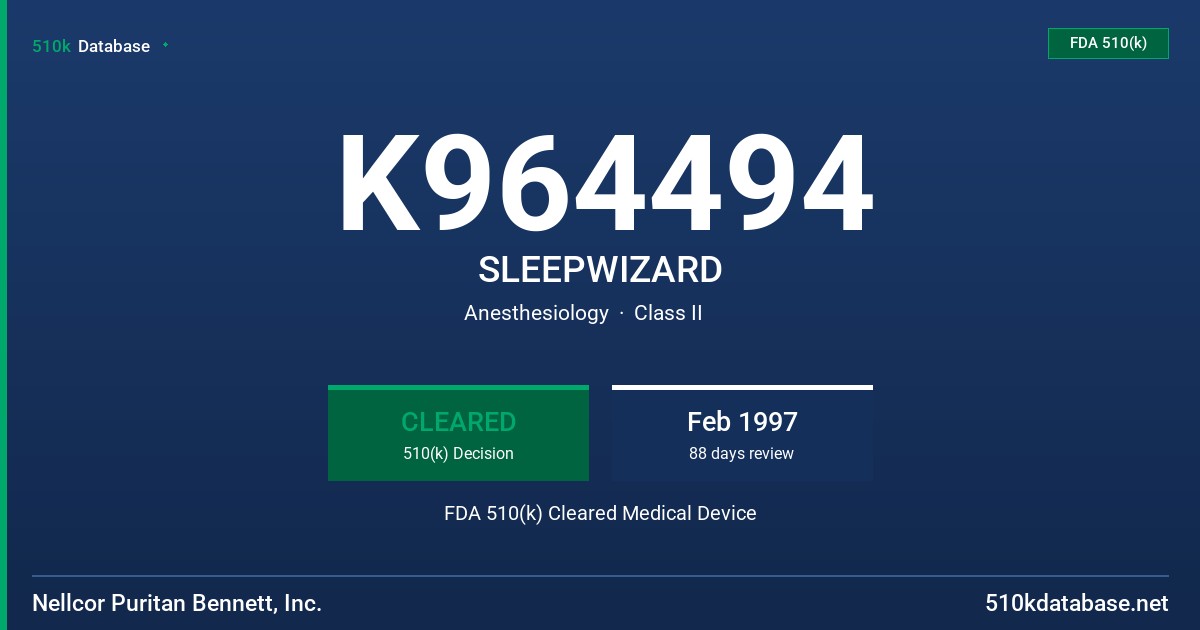 K964494 SLEEPWIZARD FDA 510(k) Cleared Medical Device