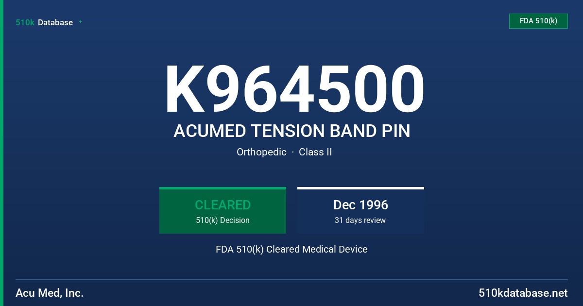 K964500 ACUMED TENSION BAND PIN FDA 510(k) Cleared Medical Device