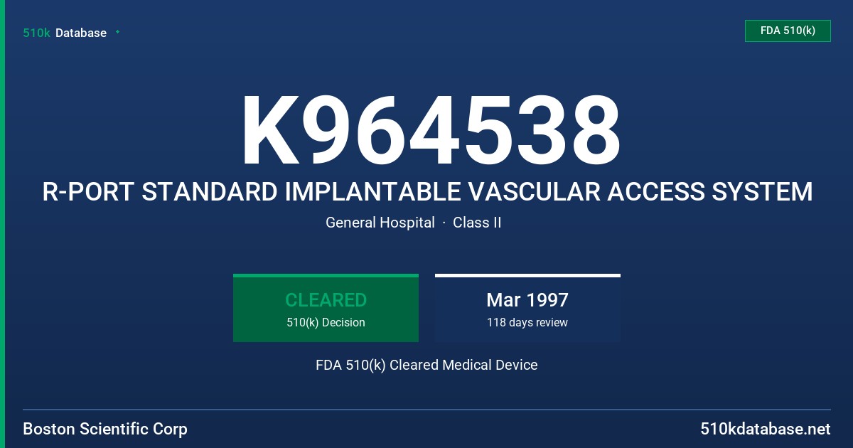 K964538 R-PORT STANDARD IMPLANTABLE VASCULAR ACCESS SYSTEM FDA 510(k) Cleared Medical Device