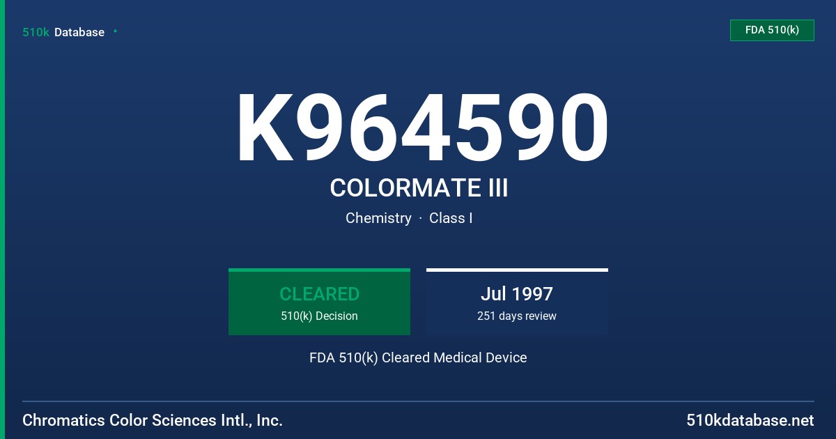 K964590 COLORMATE III FDA 510(k) Cleared Medical Device
