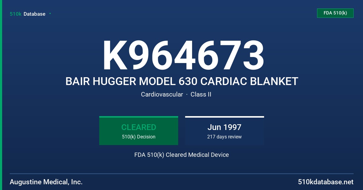 K964673 BAIR HUGGER MODEL 630 CARDIAC BLANKET FDA 510(k) Cleared Medical Device