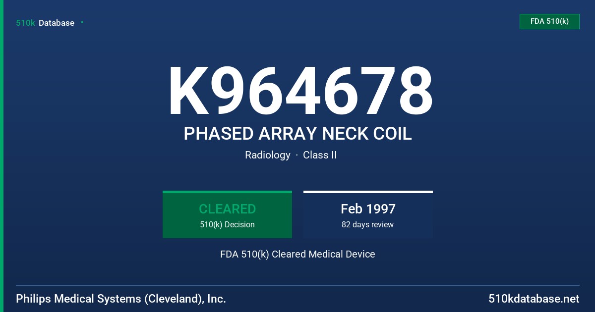 K964678 PHASED ARRAY NECK COIL FDA 510(k) Cleared Medical Device