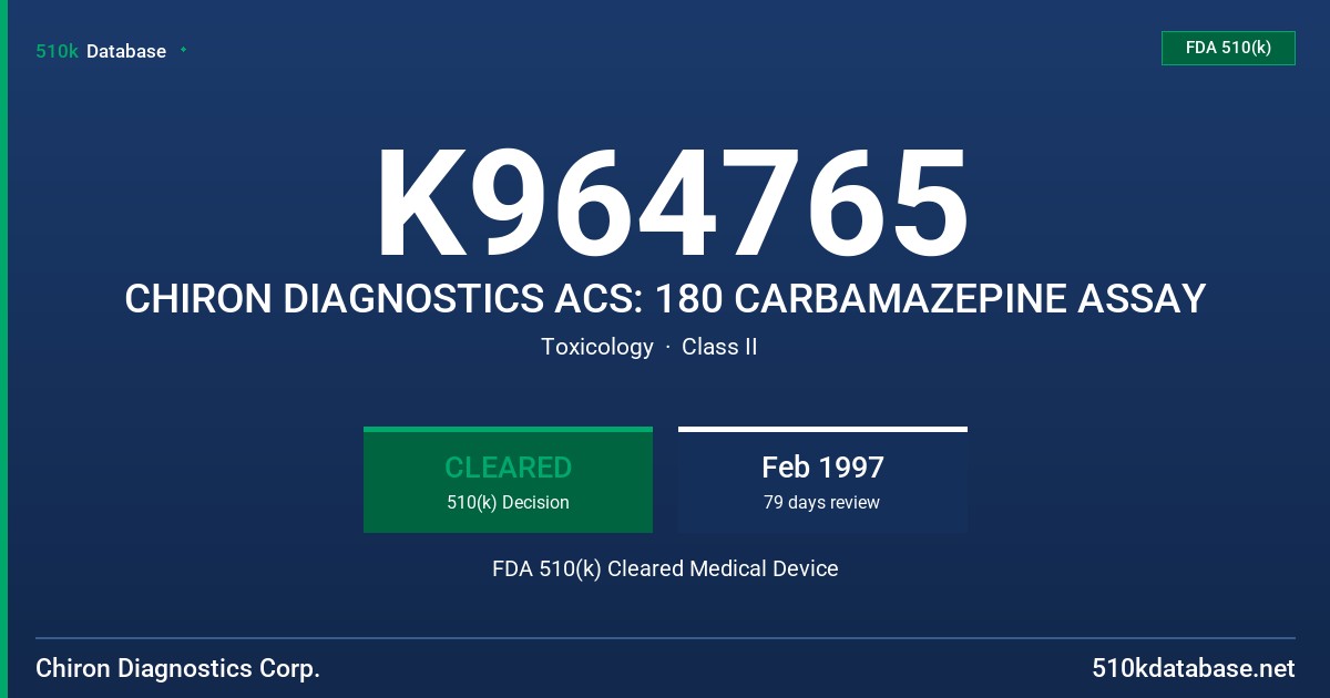 K964765 CHIRON DIAGNOSTICS ACS: 180 CARBAMAZEPINE ASSAY FDA 510(k) Cleared Medical Device