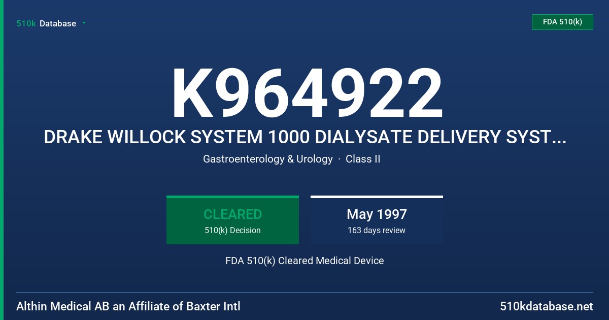 K964922 DRAKE WILLOCK SYSTEM 1000 DIALYSATE DELIVERY SYSTEM ALTRATOUCH 1000 DIALYSATE DELIVERY SYSTEM FDA 510(k) Cleared Medical Device