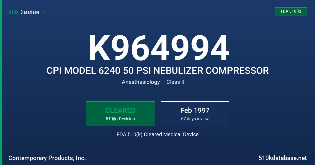 K964994 CPI MODEL 6240 50 PSI NEBULIZER COMPRESSOR FDA 510(k) Cleared Medical Device