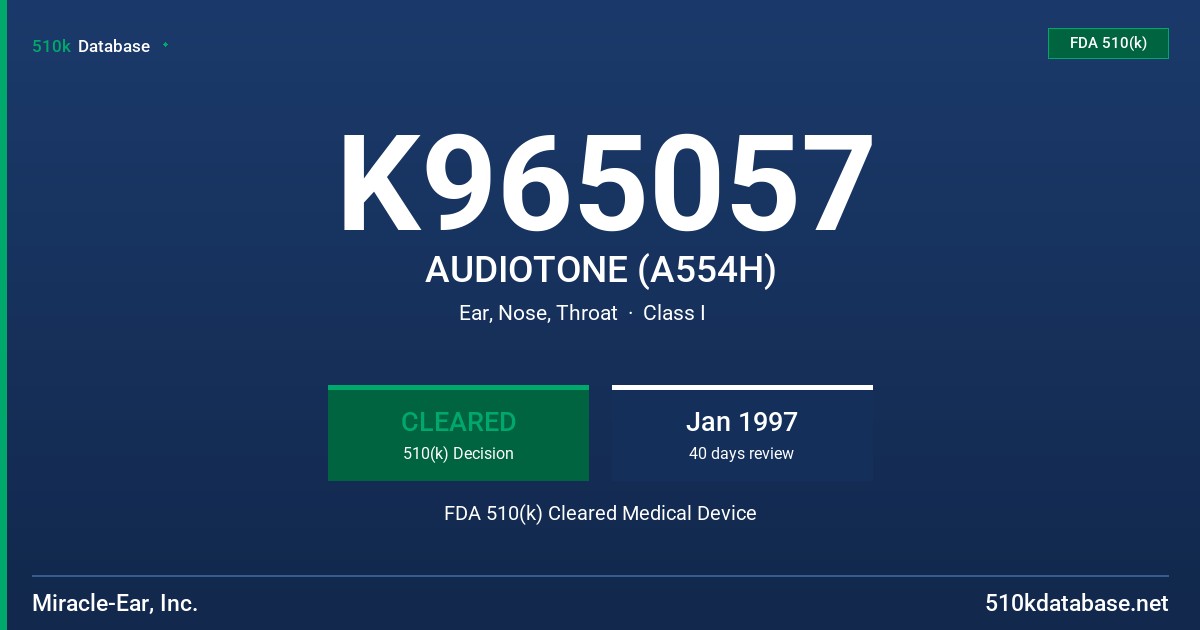 K965057 AUDIOTONE (A554H) FDA 510(k) Cleared Medical Device