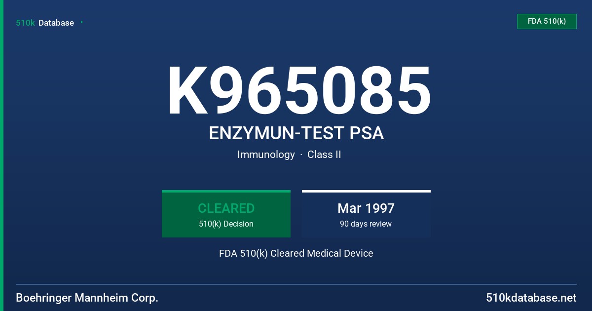 K965085 ENZYMUN-TEST PSA FDA 510(k) Cleared Medical Device