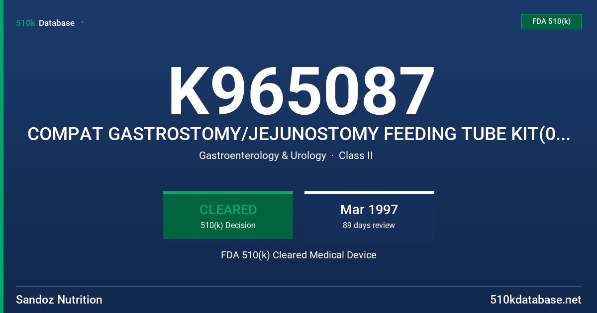 K965087 COMPAT GASTROSTOMY/JEJUNOSTOMY FEEDING TUBE KIT(088000) FDA 510(k) Cleared Medical Device
