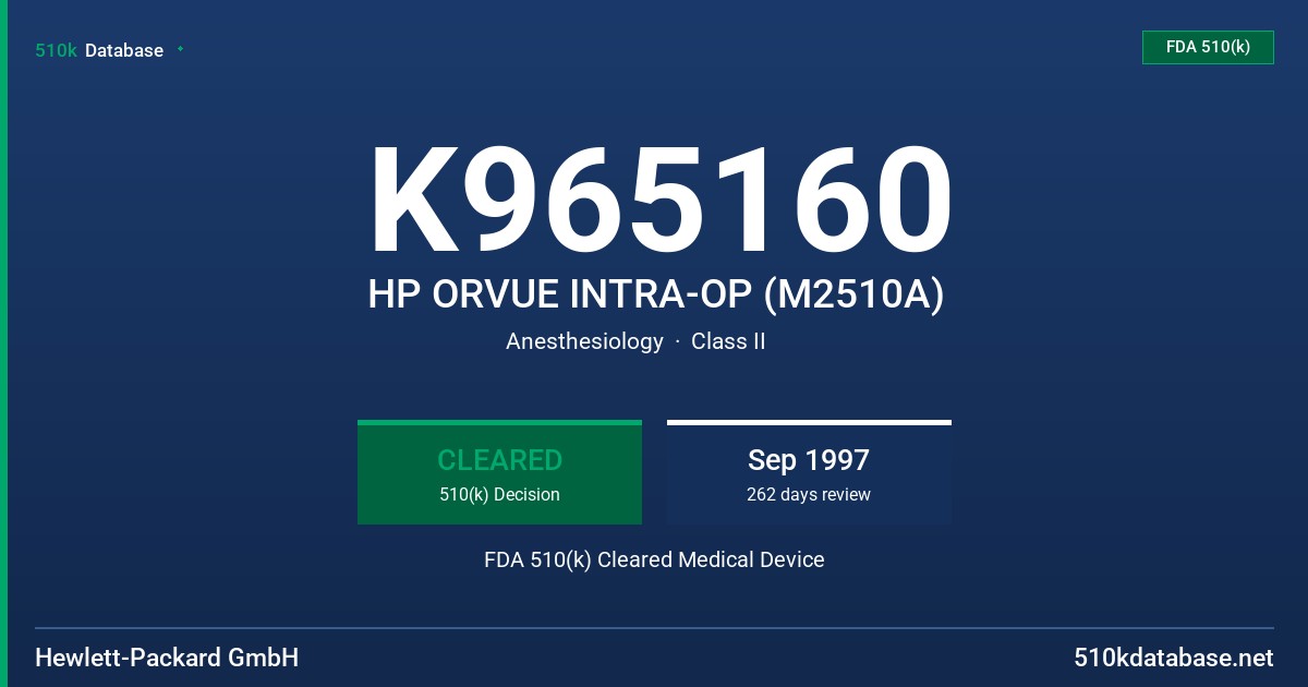 K965160 HP ORVUE INTRA-OP (M2510A) FDA 510(k) Cleared Medical Device