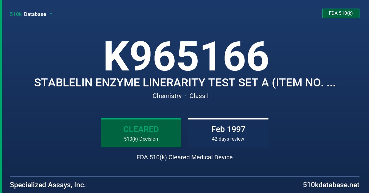 K965166 STABLELIN ENZYME LINERARITY TEST SET A (ITEM NO. 001) FDA 510(k) Cleared Medical Device