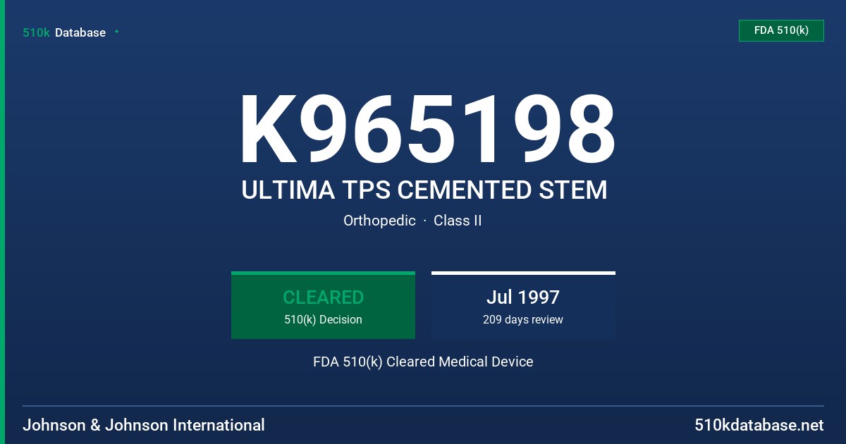 K965198 ULTIMA TPS CEMENTED STEM FDA 510(k) Cleared Medical Device