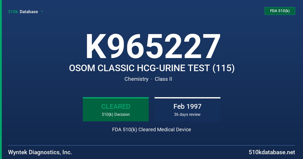 K965227 OSOM CLASSIC HCG-URINE TEST (115) FDA 510(k) Cleared Medical Device