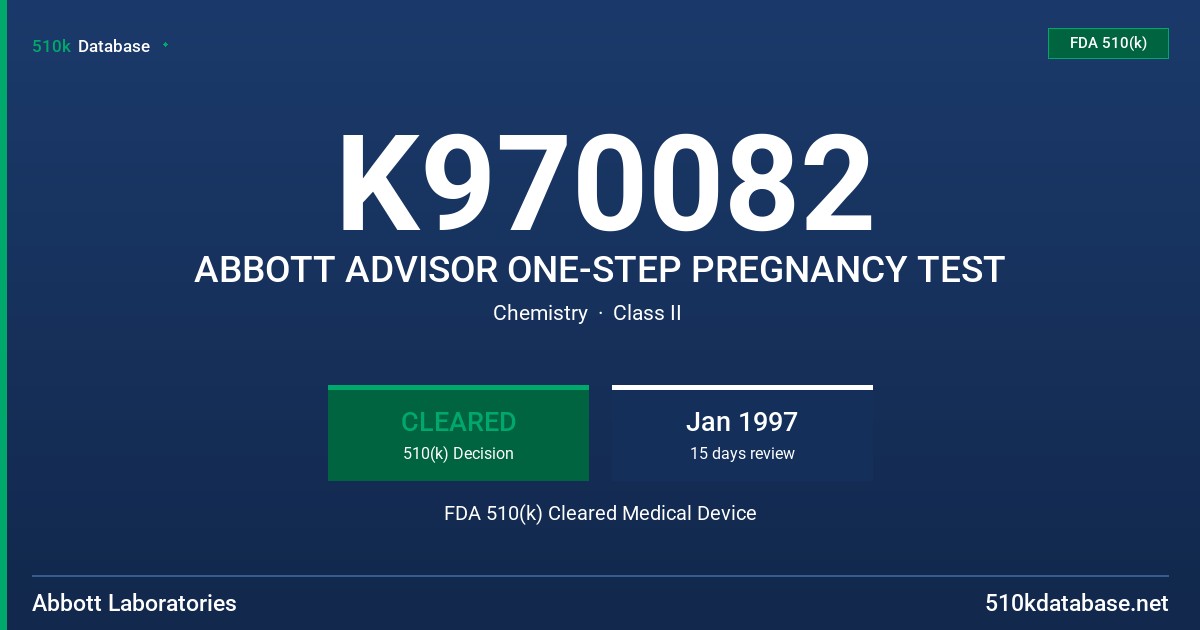 K970082 ABBOTT ADVISOR ONE-STEP PREGNANCY TEST FDA 510(k) Cleared Medical Device