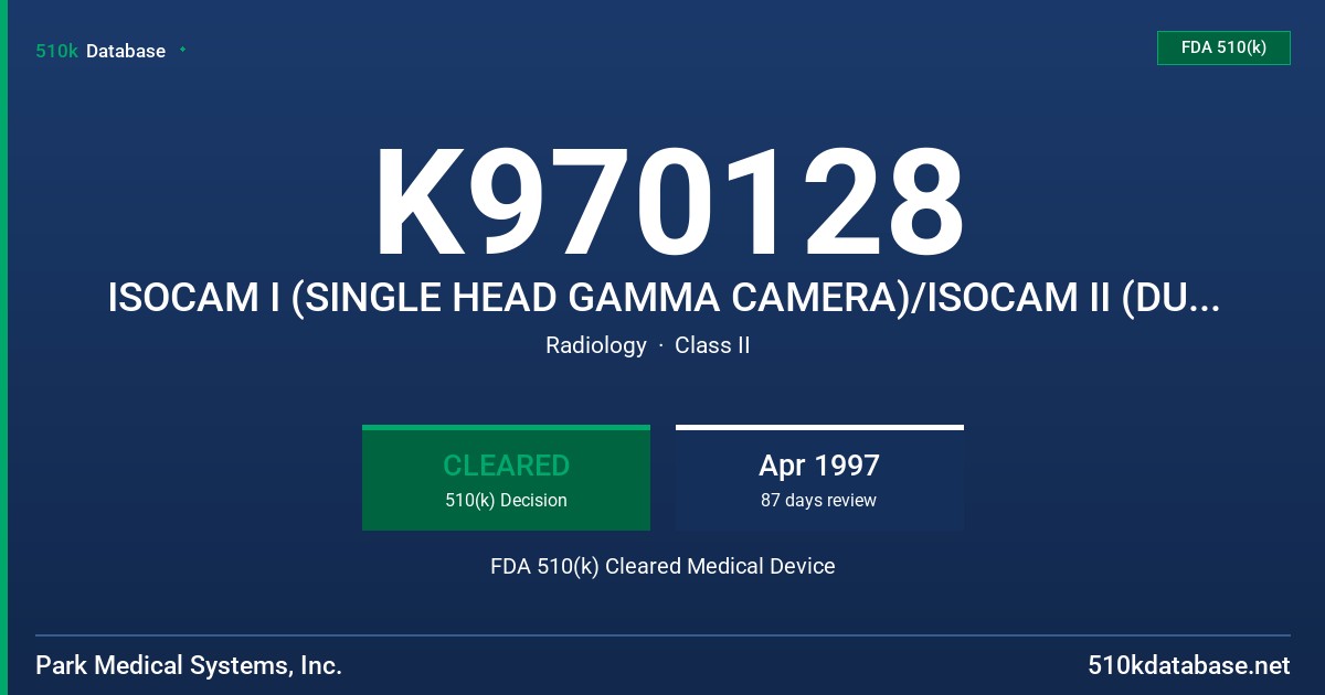 K970128 ISOCAM I (SINGLE HEAD GAMMA CAMERA)/ISOCAM II (DUAL HEAD GAMMA CAMERA) FDA 510(k) Cleared Medical Device