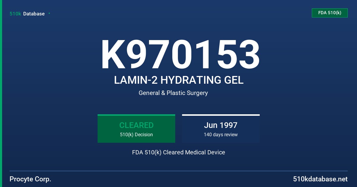 K970153 LAMIN-2 HYDRATING GEL FDA 510(k) Cleared Medical Device