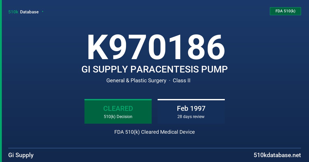 K970186 GI SUPPLY PARACENTESIS PUMP FDA 510(k) Cleared Medical Device
