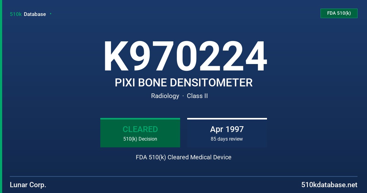 K970224 PIXI BONE DENSITOMETER FDA 510(k) Cleared Medical Device