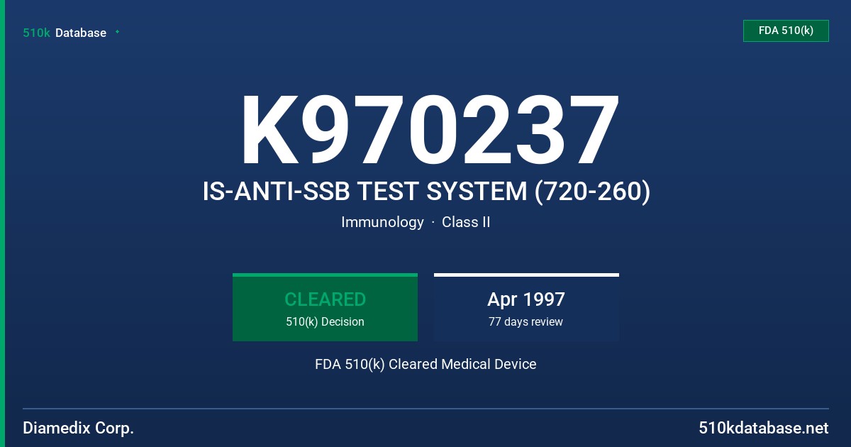 K970237 IS-ANTI-SSB TEST SYSTEM (720-260) FDA 510(k) Cleared Medical Device