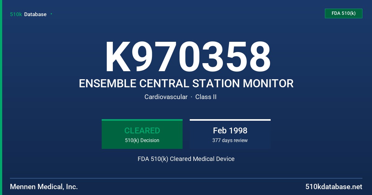 K970358 ENSEMBLE CENTRAL STATION MONITOR FDA 510(k) Cleared Medical Device