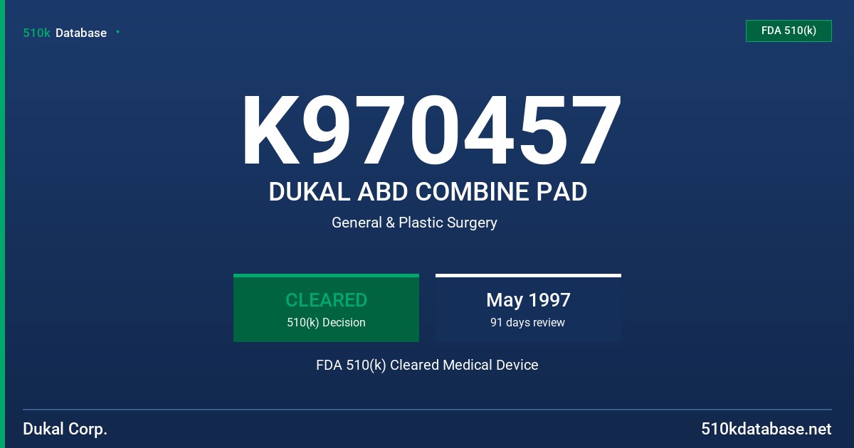 K970457 DUKAL ABD COMBINE PAD FDA 510(k) Cleared Medical Device